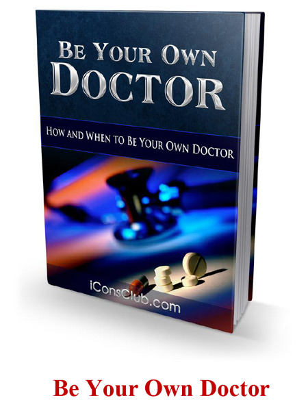 Be Your Own Doctor